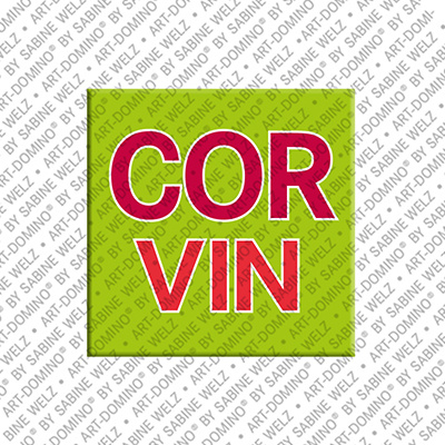 ART-DOMINO® BY SABINE WELZ CORVIN - Aimant avec le nom CORVIN