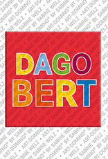 ART-DOMINO® BY SABINE WELZ DAGOBERT - Aimant avec le nom DAGOBERT
