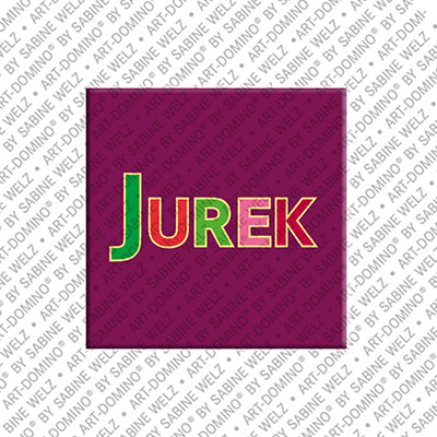 ART-DOMINO® BY SABINE WELZ JUREK - Magnet with the name JUREK