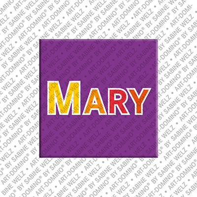 ART-DOMINO® BY SABINE WELZ MARY - Magnet mit dem Vornamen MARY