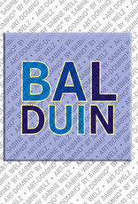 ART-DOMINO® BY SABINE WELZ BALDUIN - Magnet with the name BALDUIN