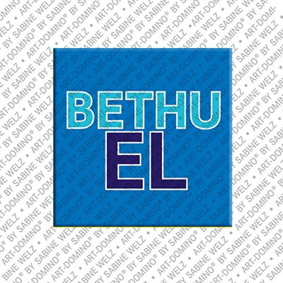 ART-DOMINO® BY SABINE WELZ BETHUEL - Magnet with the name BETHUEL