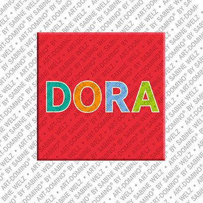 ART-DOMINO® BY SABINE WELZ DORA - Magnet mit dem Vornamen DORA