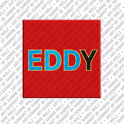 MAGNET-STORIES EDDY - Magnet mit dem Vornamen EDDY