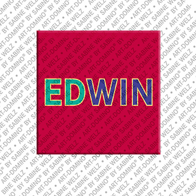 ART-DOMINO® BY SABINE WELZ EDWIN - Magnet mit dem Vornamen EDWIN