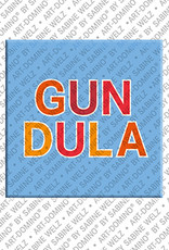 MAGNET-STORIES GUNDULA - Magnet with the name GUNDULA