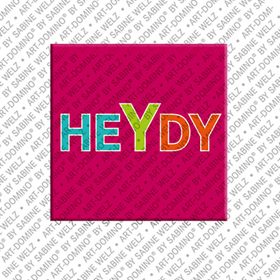 ART-DOMINO® BY SABINE WELZ HEYDY - Magnet with the name HEYDY