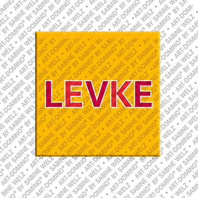 ART-DOMINO® BY SABINE WELZ LEVKE - Magnet mit dem Vornamen LEVKE