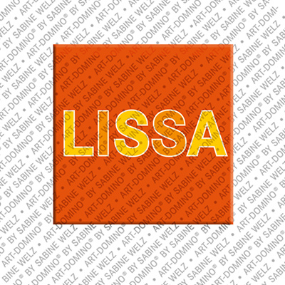 ART-DOMINO® BY SABINE WELZ LISSA - Magnet mit dem Vornamen LISSA