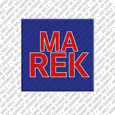 ART-DOMINO® BY SABINE WELZ MAREK - Magnet mit dem Vornamen MAREK