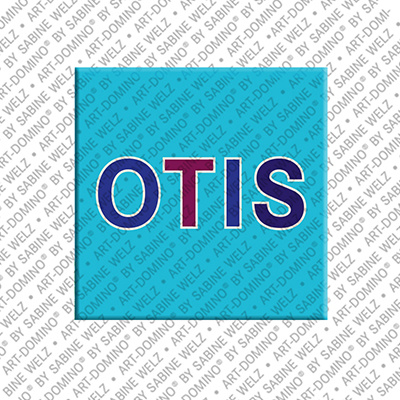 ART-DOMINO® BY SABINE WELZ OTIS - Magnet with the name OTIS