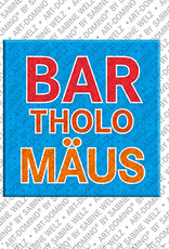 MAGNET-STORIES BARTHOLOMÄUS - Magnet with the name BARTHOLOMÄUS