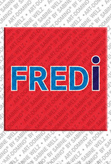 MAGNET-STORIES FREDI - Magnet with the name FREDI