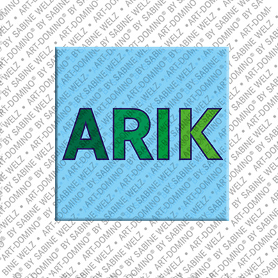 ART-DOMINO® BY SABINE WELZ ARIK - Magnet with the name ARIK