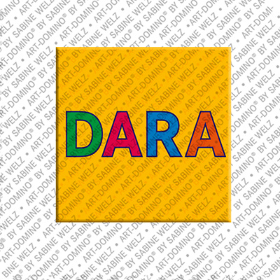 ART-DOMINO® BY SABINE WELZ DARA - Aimant avec le nom  DARA