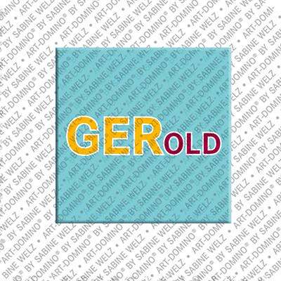 ART-DOMINO® BY SABINE WELZ GEROLD - Magnet mit dem Vornamen GEROLD