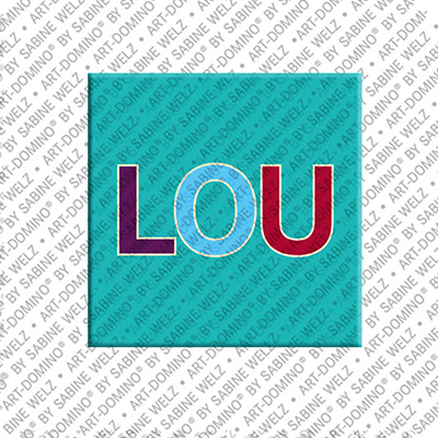 ART-DOMINO® BY SABINE WELZ LOU - Aimant avec le nom  LOU