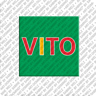 ART-DOMINO® BY SABINE WELZ VITO - Magnet mit dem Vornamen VITO