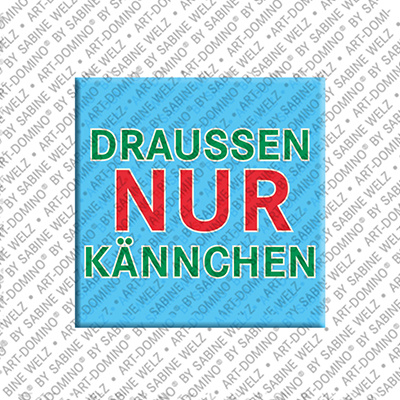 MAGNET-STORIES DRAUSSEN NUR KÄNNCHEN - Magnet DRAUSSEN NUR KÄNNCHEN