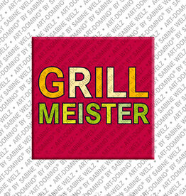 ART-DOMINO® BY SABINE WELZ Magnet - GRILLMEISTER