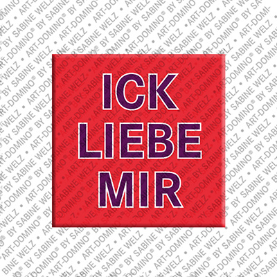 MAGNET-STORIES ICK LIEBE MIR - Magnet ICK LIEBE MIR