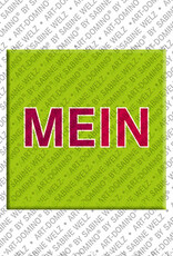 ART-DOMINO® BY SABINE WELZ Mein - magnet with text MEIN - 2