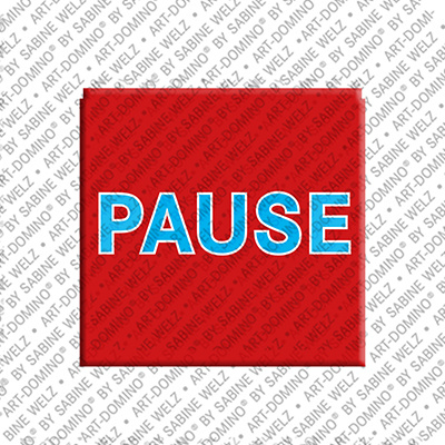 MAGNET-STORIES PAUSE - Aimant PAUSE