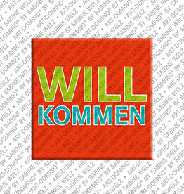 ART-DOMINO® BY SABINE WELZ Magnet - WILLKOMMEN