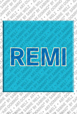 MAGNET-STORIES REMI - Magnet with the name REMI