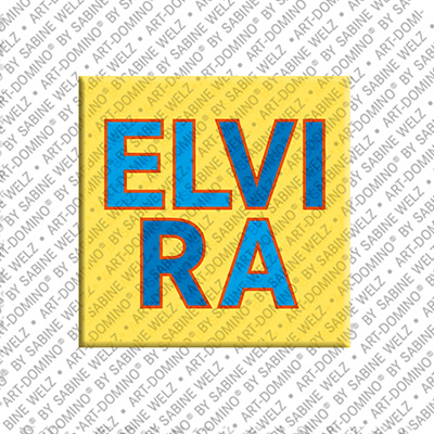 ART-DOMINO® BY SABINE WELZ ELVIRA - Magnet with the name ELVIRA