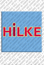 ART-DOMINO® BY SABINE WELZ HILKE - Magnet with the name HILKE