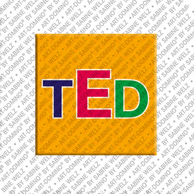 ART-DOMINO® BY SABINE WELZ TED - Magnet with the name TED