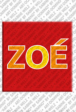 ART-DOMINO® BY SABINE WELZ ZOÉ - Magnet mit dem Vornamen ZOÉ