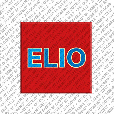 ART-DOMINO® BY SABINE WELZ ELIO - Magnet with the name ELIO