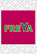MAGNET-STORIES FREYA - Magnet mit dem Vornamen FREYA