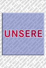 MAGNET-STORIES  UNSERE - Magnet  UNSERE