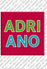 ART-DOMINO® BY SABINE WELZ ADRIANO - Aimant avec le nom  ADRIANO