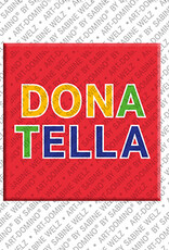ART-DOMINO® BY SABINE WELZ DONATELLA - Magnet with the name DONATELLA