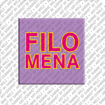 ART-DOMINO® BY SABINE WELZ FILOMENA - Magnet with the name FILOMENA