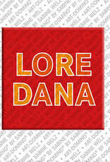 MAGNET-STORIES LOREDANA - Aimant avec le nom  LOREDANA