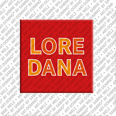 MAGNET-STORIES LOREDANA - Aimant avec le nom  LOREDANA