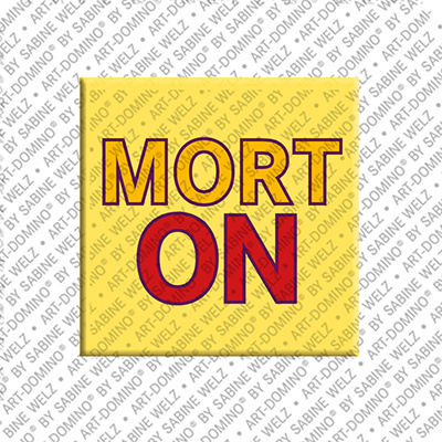 ART-DOMINO® BY SABINE WELZ MORTON - Magnet with the name MORTON