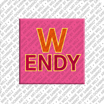 ART-DOMINO® BY SABINE WELZ WENDY - Aimant avec le nom  WENDY