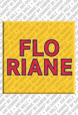 ART-DOMINO® BY SABINE WELZ FLORIANE - Magnet mit dem Vornamen FLORIANE