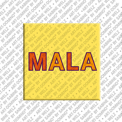 ART-DOMINO® BY SABINE WELZ MALA - Magnet with the name MALA