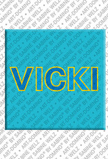 ART-DOMINO® BY SABINE WELZ VICKI - Aimant avec le nom VICKI