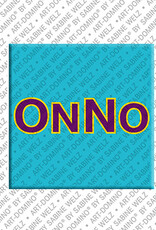 ART-DOMINO® BY SABINE WELZ ONNO - Aimant avec le nom ONNO