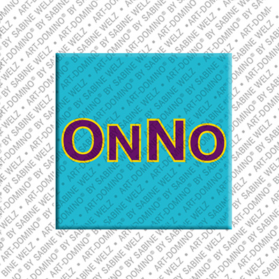 ART-DOMINO® BY SABINE WELZ CLAUDIUS - Magnet with the name ONNO