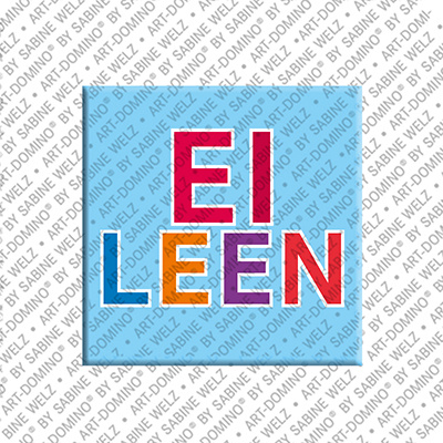 MAGNET-STORIES EILEEN - Magnet with the name EILEEN