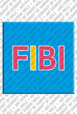 MAGNET-STORIES FIBI - Magnet with the name FIBI